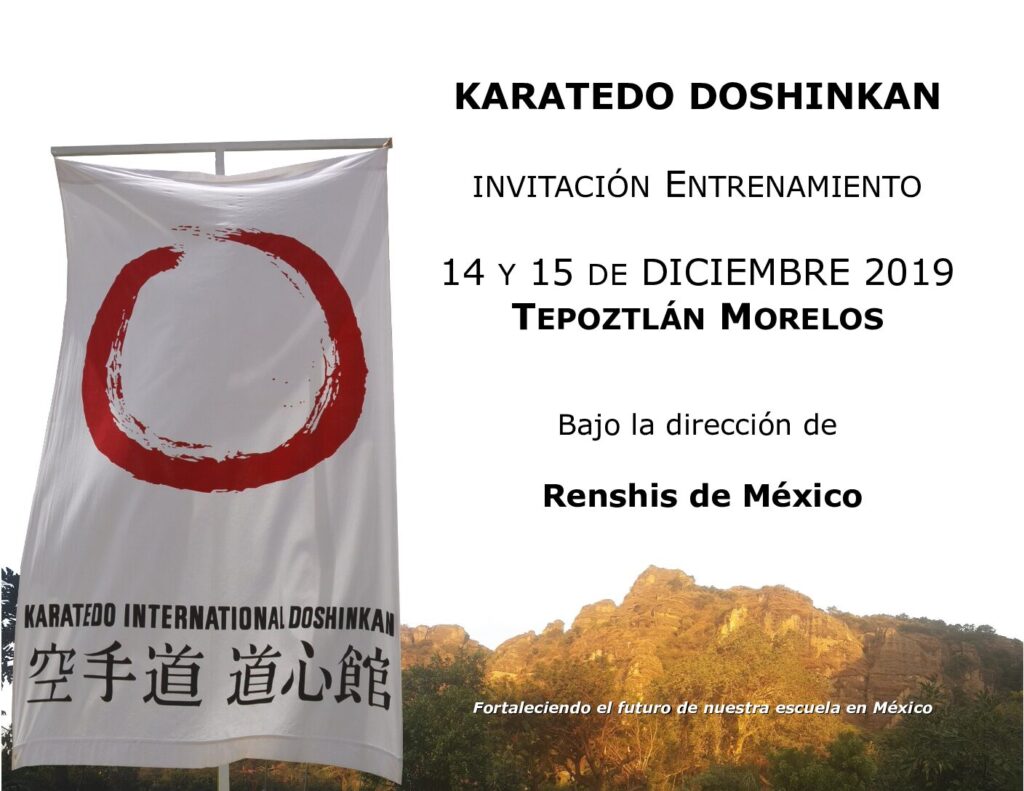 Entrenamiento especial de los Renshi de México - Tepoztlán Morelos. 14 y 15 de Diciembre 2019