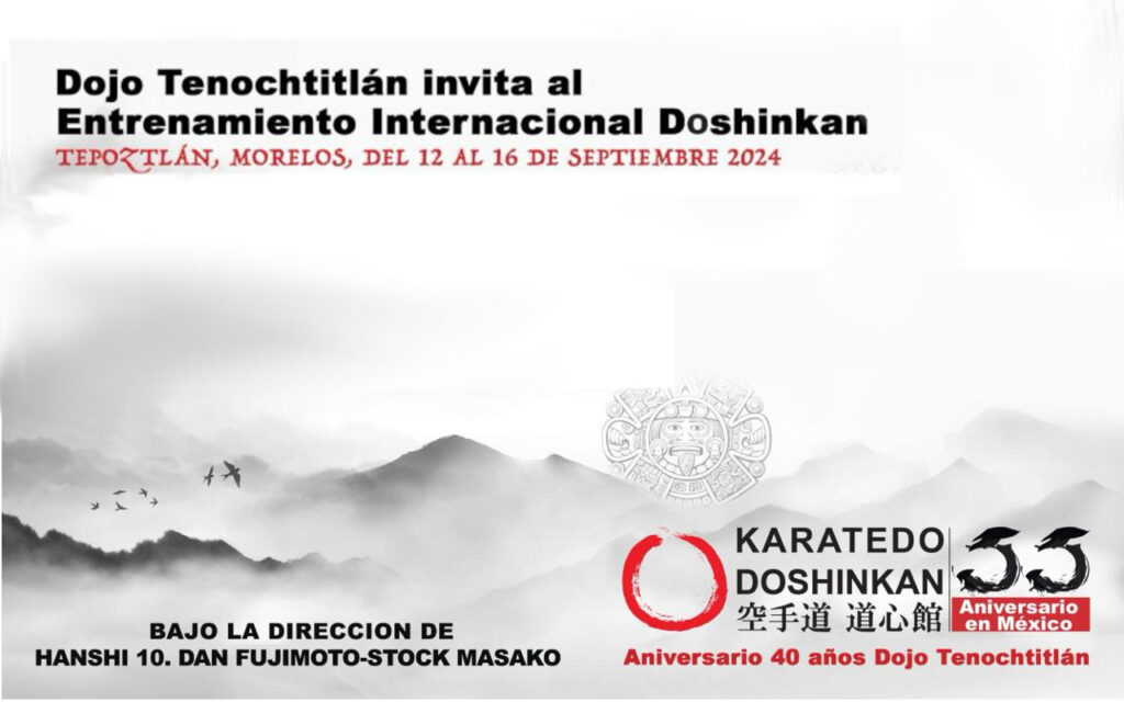 Entrenamiento Internacional con Hanshi 10. DAN Fujimoto-Stock Masako. Tepoztlán, Sep. 2024. Aniversario 55 de Doshinkan en México.